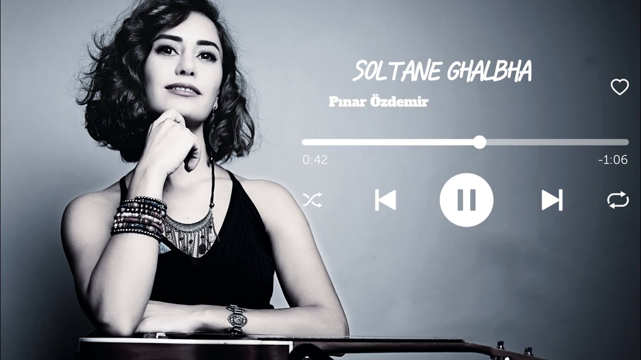 Pınar Özdemir | Soltane Ghalbha   |   -سلطان قلبم -