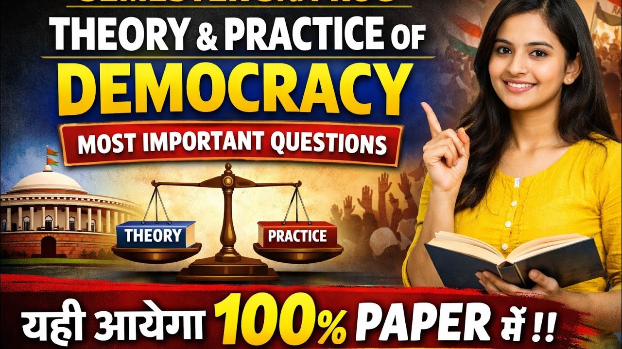 📘📚Theory and Practice of Democracy | Semester 3 (BA Prog)Most Important Questions 100% 
