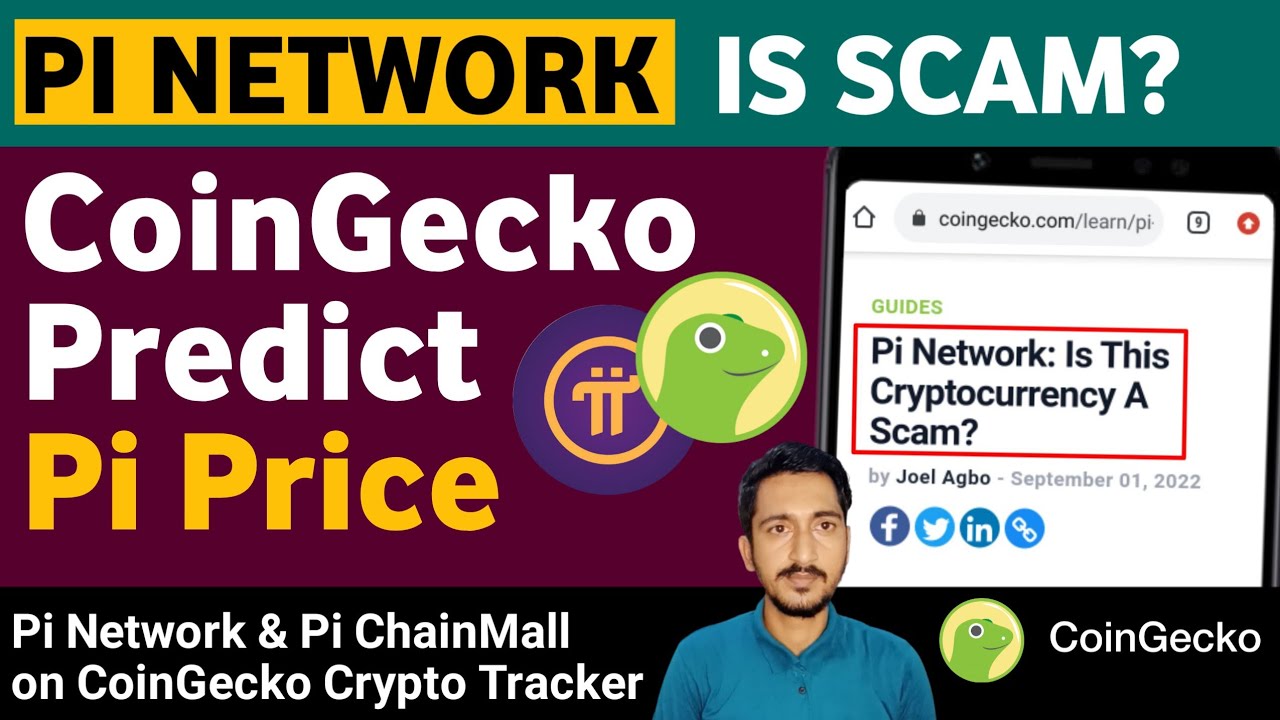 Pi Network Is Scam? Pi Network & Pi ChainMall on CoinGecko | CoinGecko Pi Coin Price Prediction
