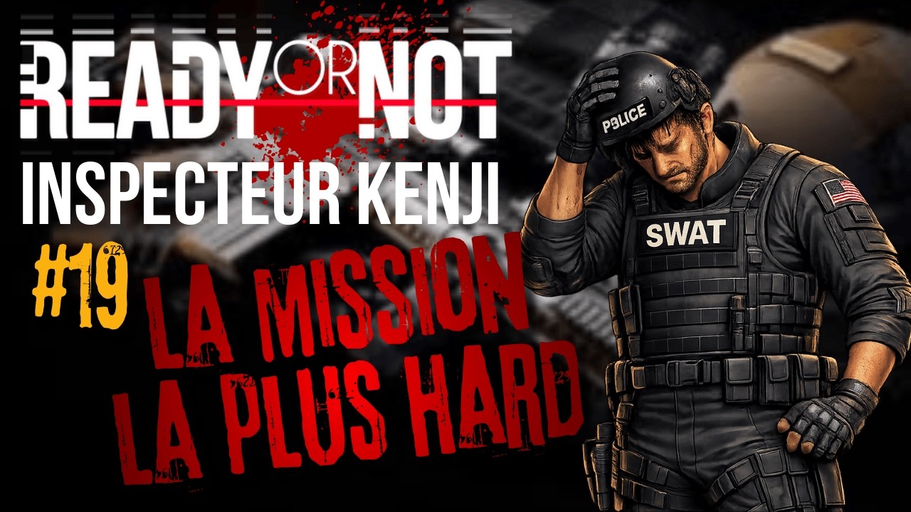 Inspecteur Kenji à bout ! RoN