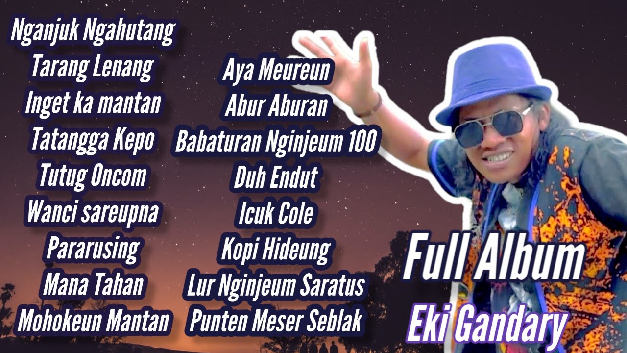FULL ALBUM LAGU POP SUNDA EKI GANDARY