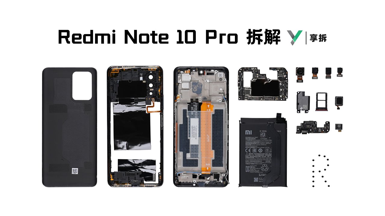 【享拆】Redmi Note 10 Pro拆解：千元机标杆，还有谁？！ -XYZONE