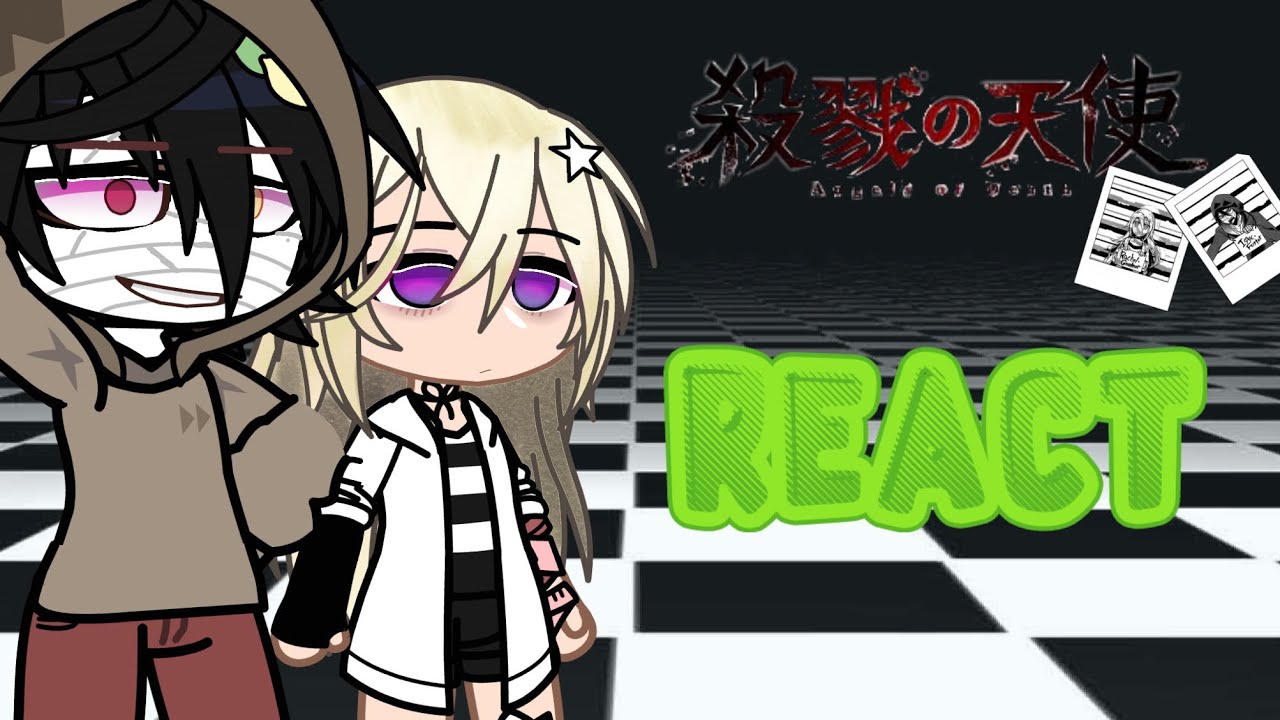 Angels of Death Characters React to Each Other ~ pt1 ~ lazy/no motivation ~ canon? ~ Fake Blood ❤︎︎