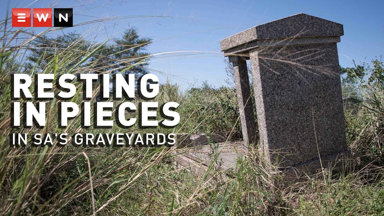 Haunting the dead: Resting in pieces in SA's graveyards