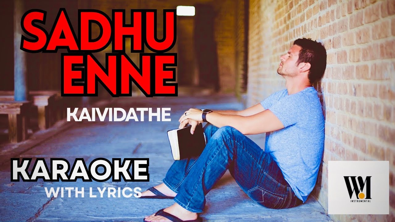 KARAOKE | Sadhu Enne Kaividathe | സാധു എന്നെ കൈവിടാതെ | Worship Melodies Instrumental