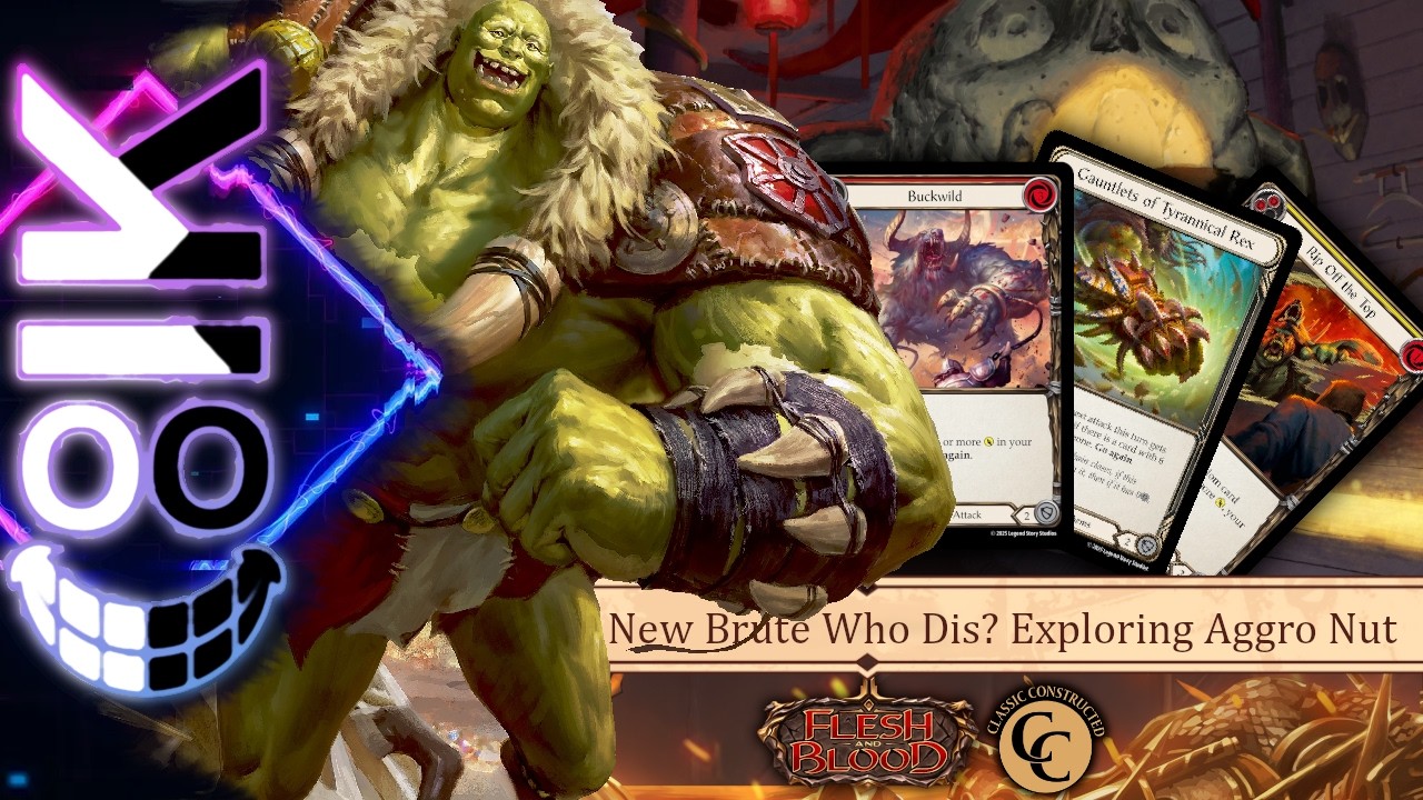What Makes the Nut Rok? Exploring Aggro Tuffnut | Flesh and Blood TCG