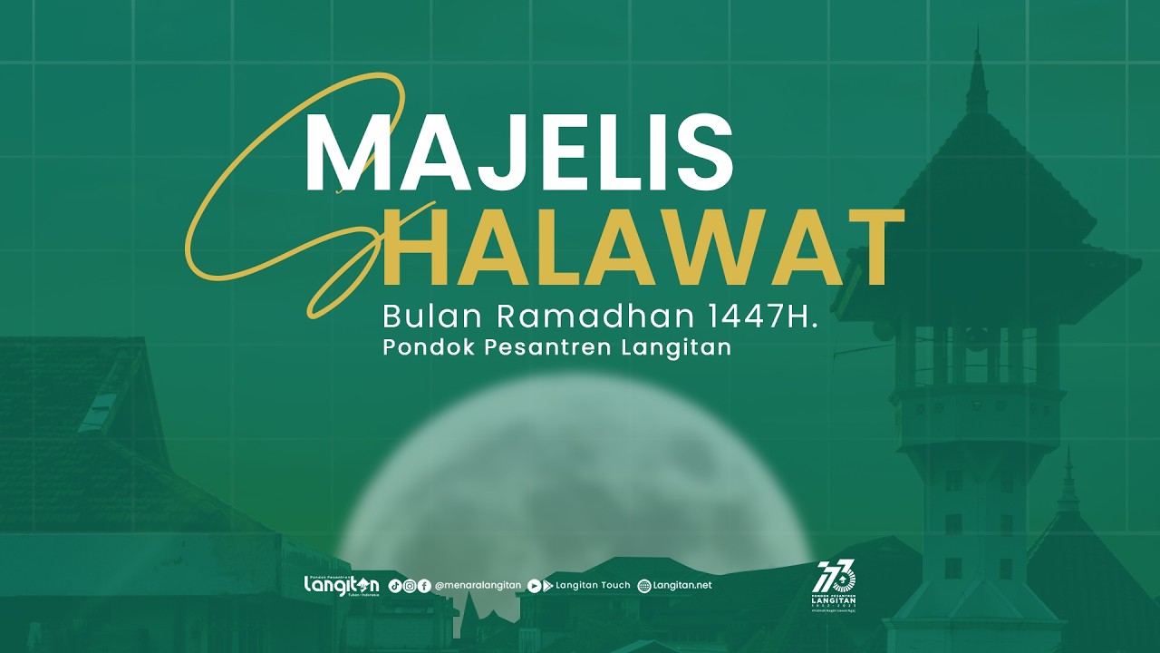 🔴 Live Majelis Shalawat bulan Ramadhan 1447H. | Pondok Pesantren Langitan