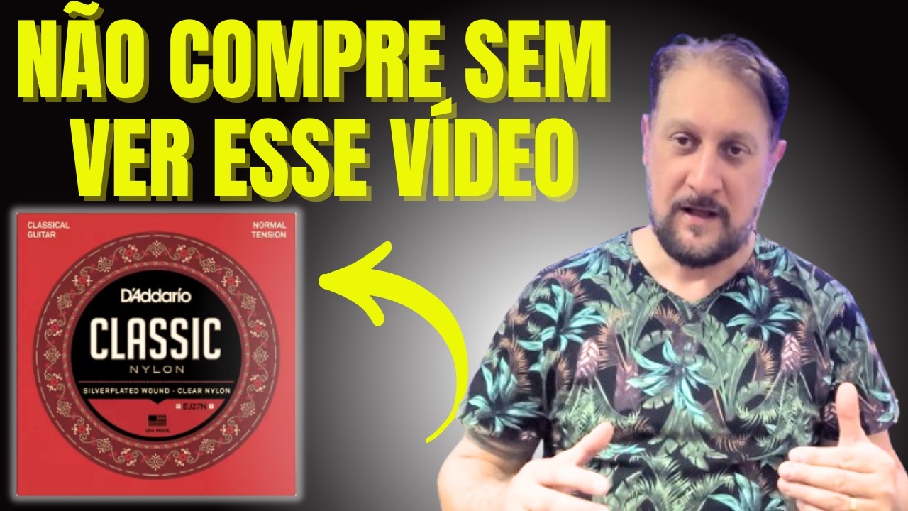 CORDAS DE NYLON DADDARIO NYLON CLASSIC SÃO BOAS - Vale a pena comprar cordas Daddario