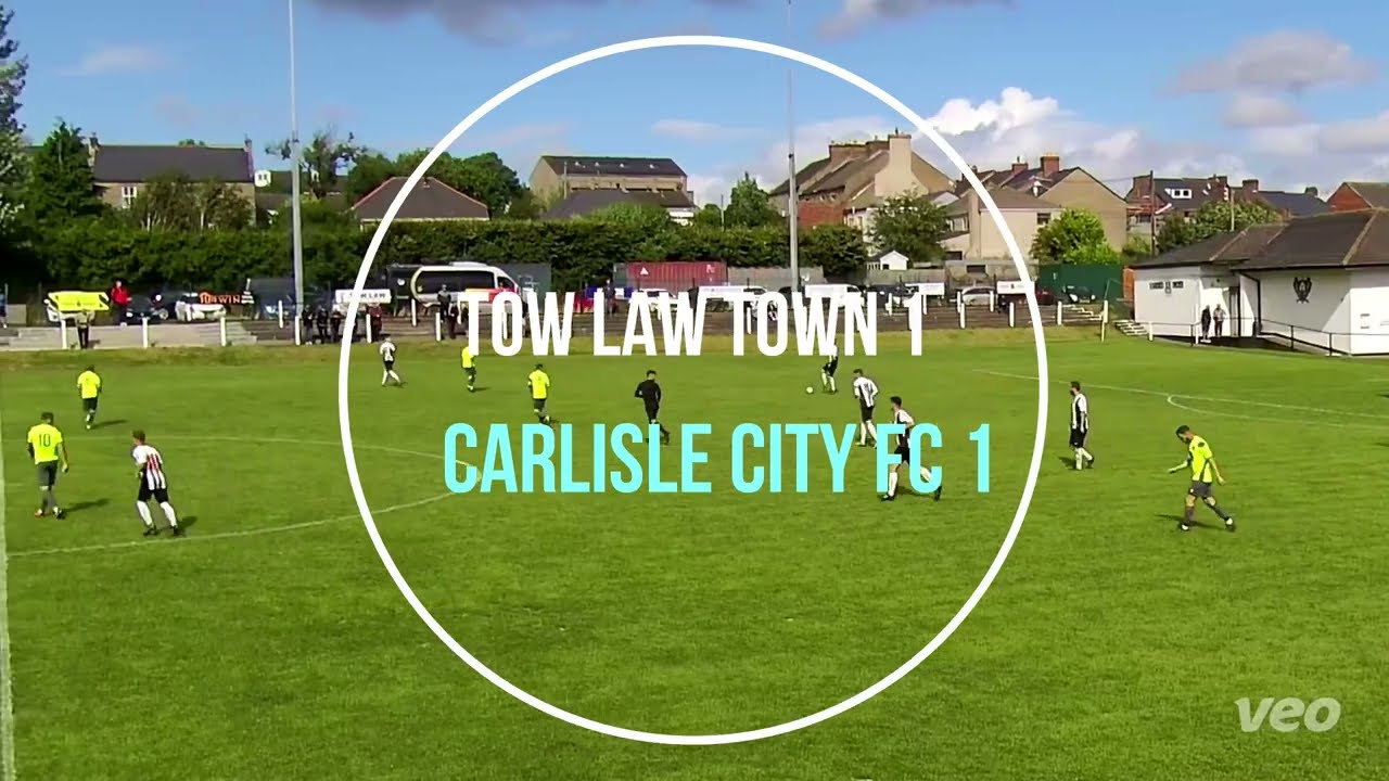 Carlisle City FC vs Tow Law Town 29/07/23 EXTENDED HIGHLIGHTS