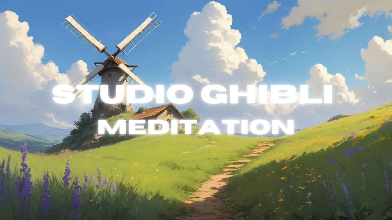Fantasy Windmill Rexalation | 1 Hour Studio Ghibli Inspired Meditation