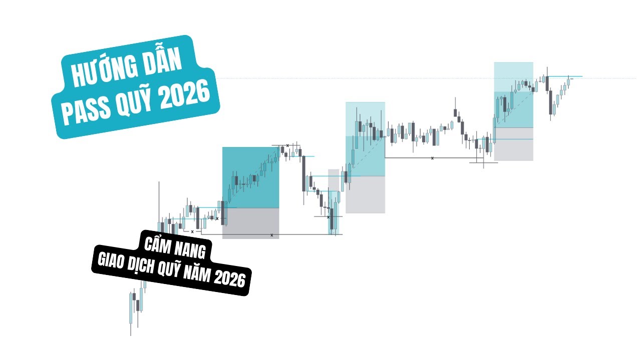 Hướng dẫn cách pass mọi quỹ trong năm 2026 | Cẩm nang giao dịch quỹ