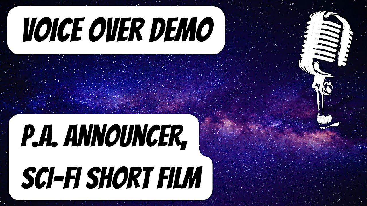 Voice Over Demo for a PA Announcer in a Dystopian Sci-fi short film