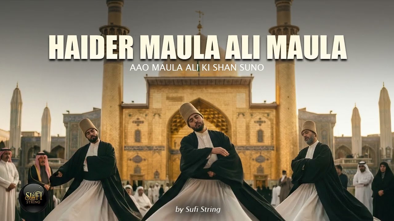 Haider Maula Ali Maula | Aao Maula Ali Ki Shan Suno | Sufi String (21 Ramzan Special)