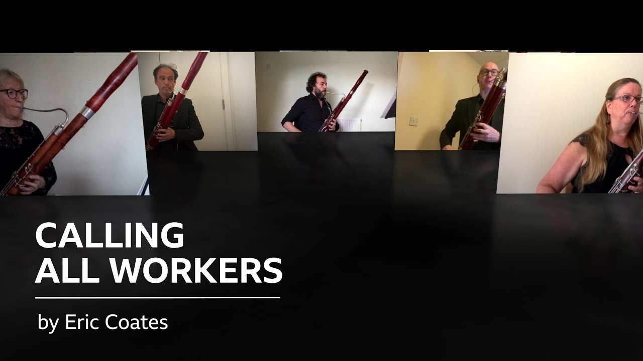 Calling All Workers performed by the Bassoons of the BBC Orchestras (BBC Instrumental Sessions)
