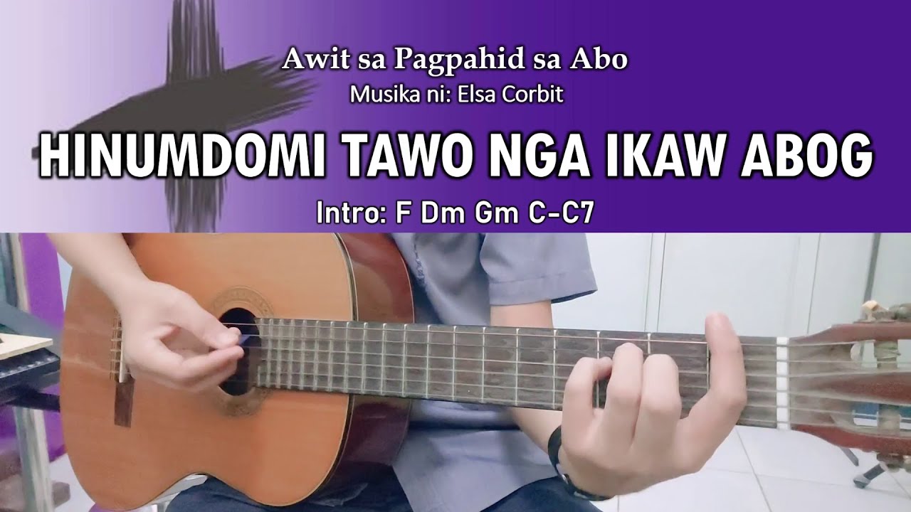 Hinumdomi Tawo Nga Ikaw Abog - Elsa Corbit - Guitar Chords