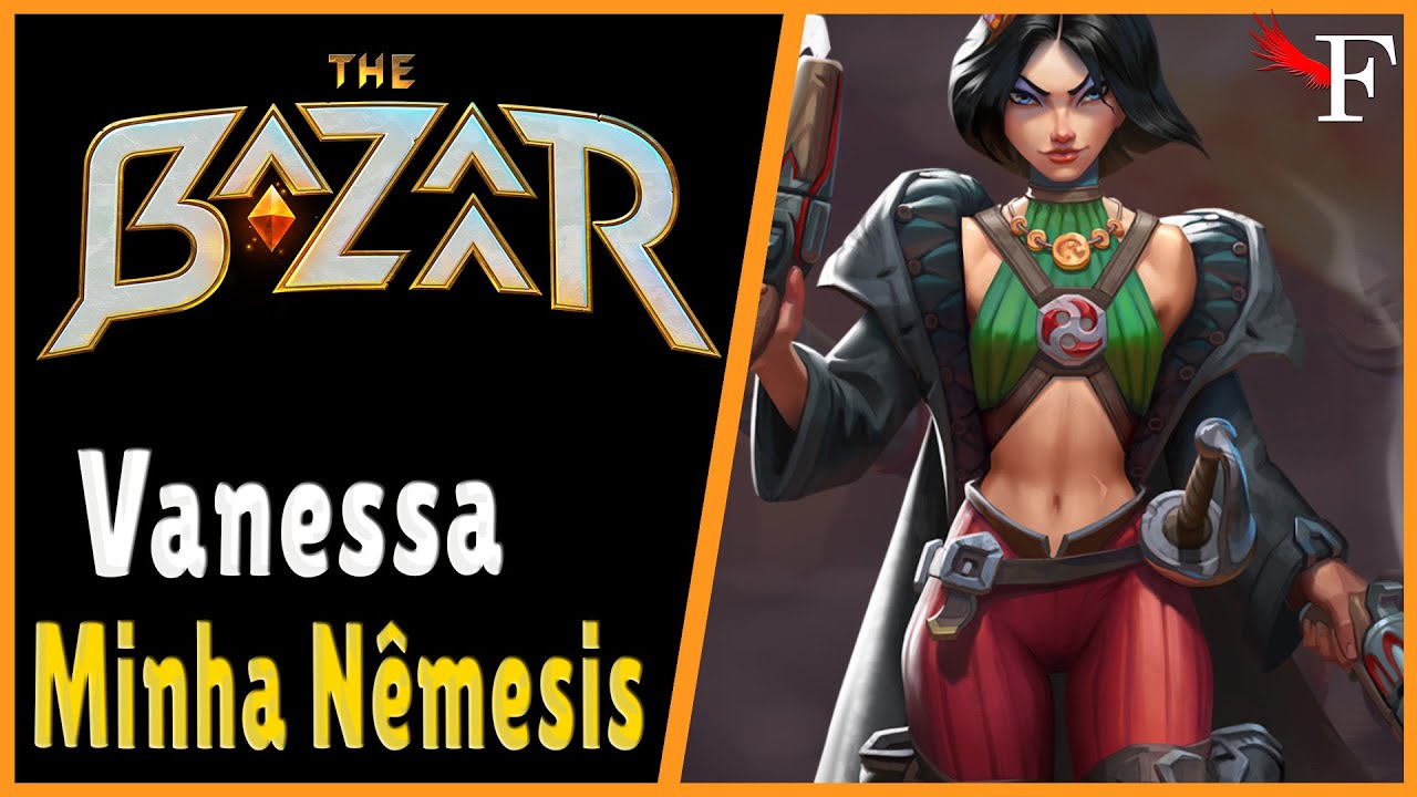 Tentando Jogar de VANESSA(e falhando muito) - The Bazaar - #2 PTBR