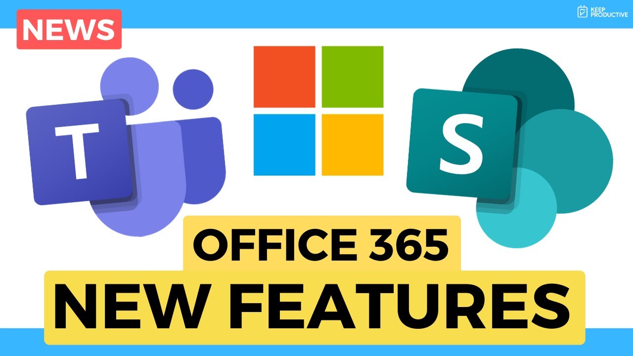 Microsoft 365 Updates for April 2020