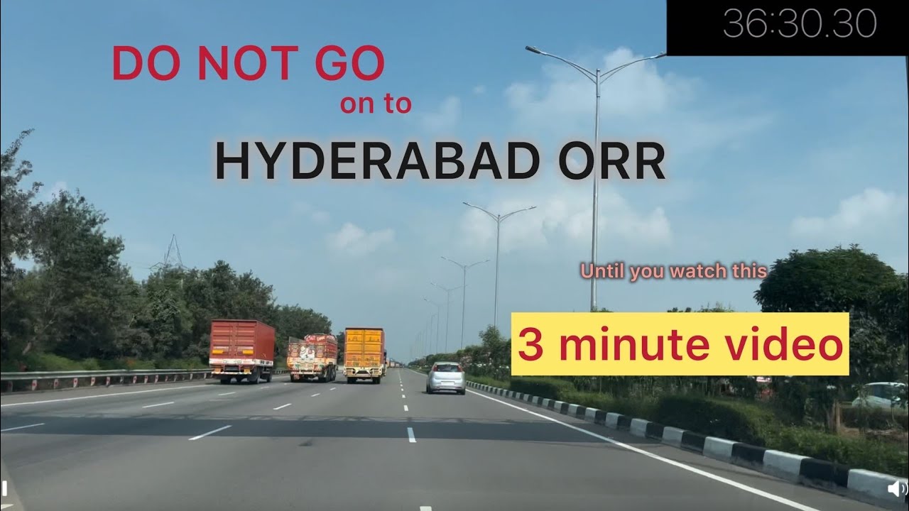 4K-Hyderabad ORR- Outer Ring Road Driving rules