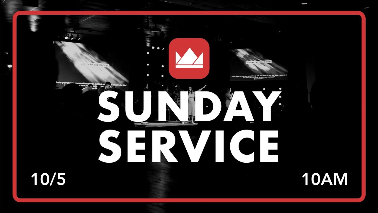Sunday Service - 10/5/25