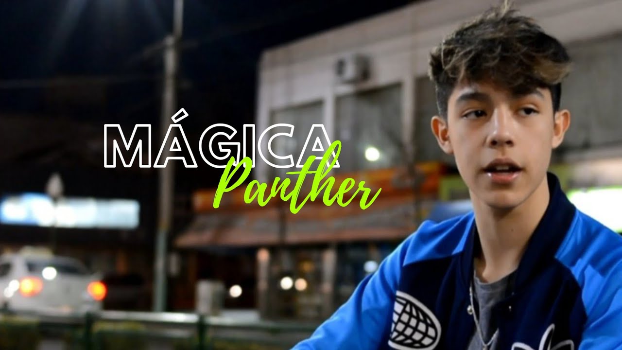 PANTHER - MÁGICA (Prod.KKmigue)