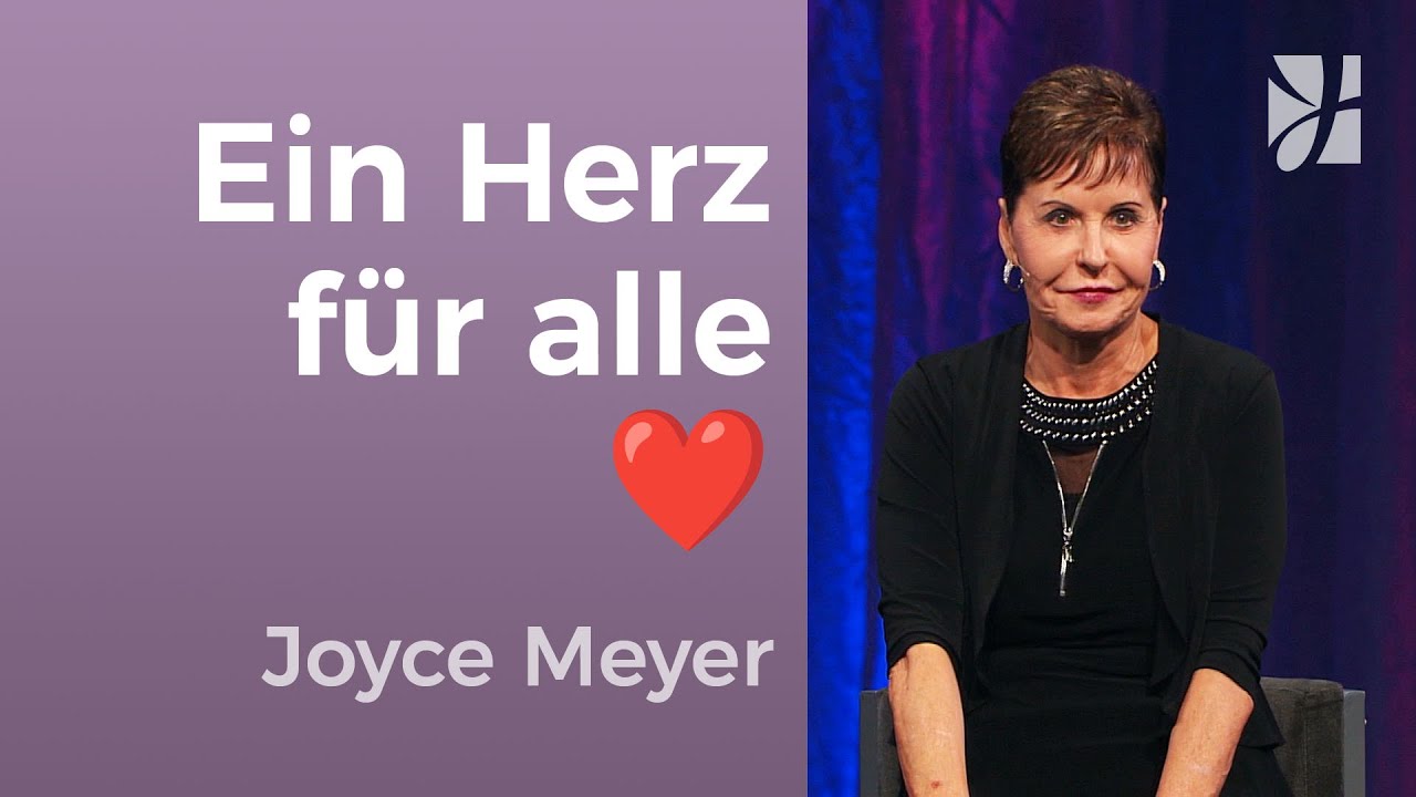 📖 BIBLISCHE BEZIEHUNGSTIPPS💌 SCHWIERIGE MENSCHEN LIEBEN – Joyce Meyer – Beziehungen gelingen lassen