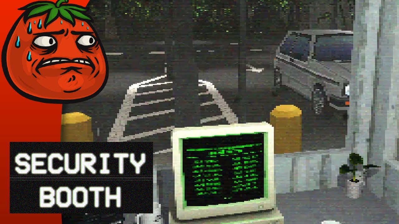 [Tomato] Security Booth: Director's Cut : 