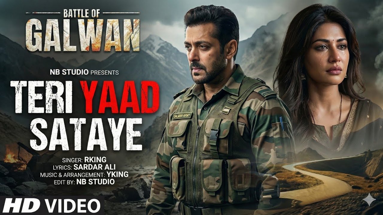 New Song | Teri Yaad Sataye | Salman Khan New Song 2026 | Best Sad Song Battle Of Galwan 