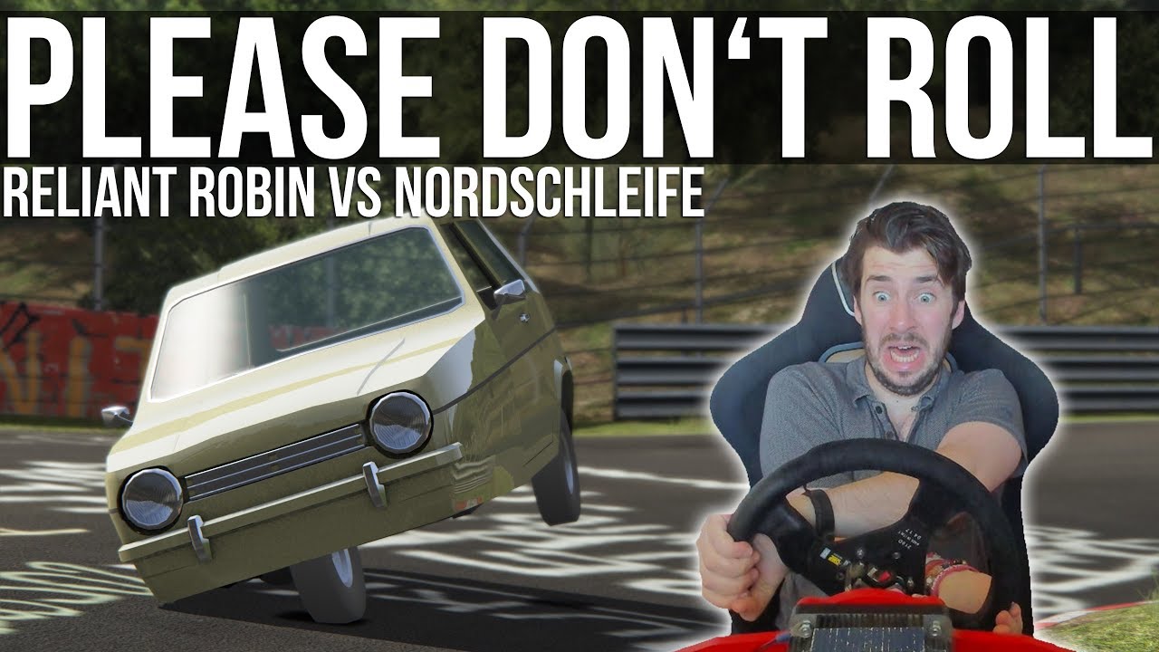 How Fast Can A Reliant Robin 3 Wheeler Lap The Nordschleife?