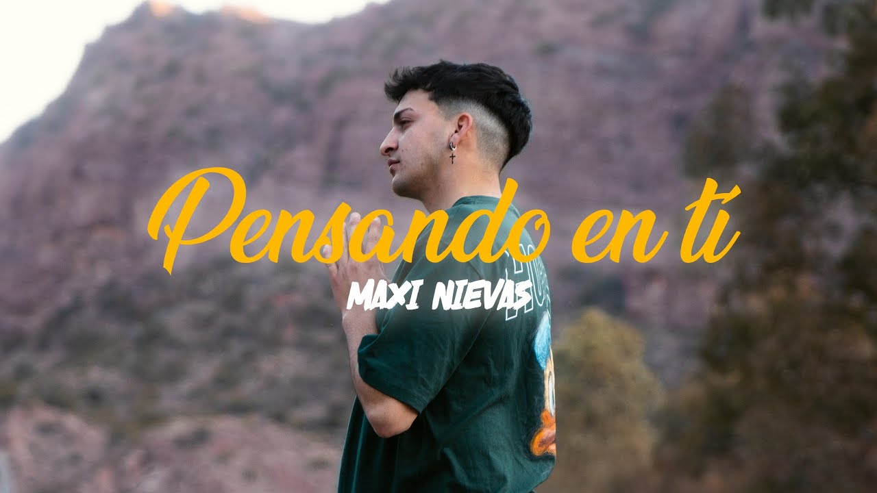 Pensando En Ti | Maxi Nievas