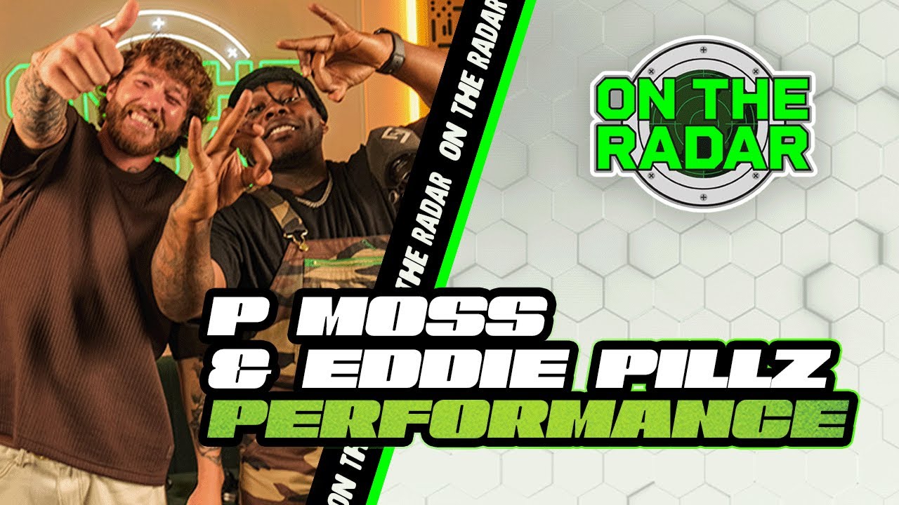 P Moss & Eddie Pillz 