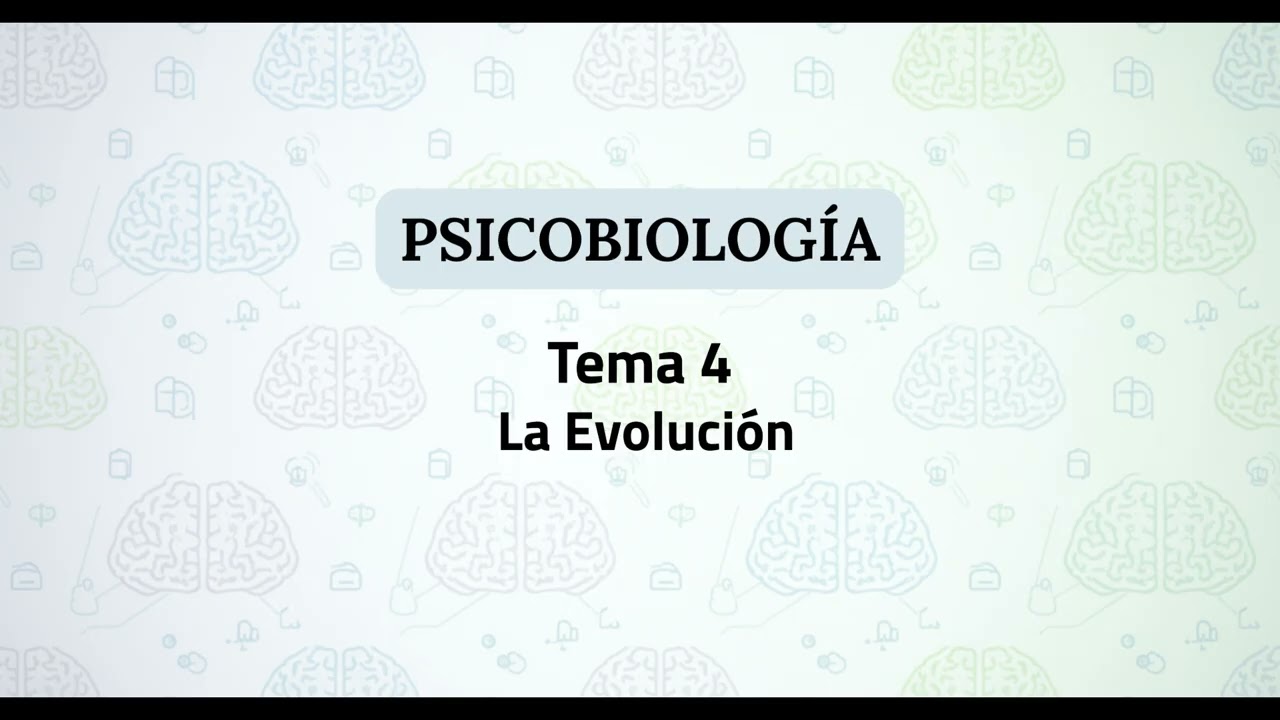 Psicobiología UNED | Tema 4: La Evolución