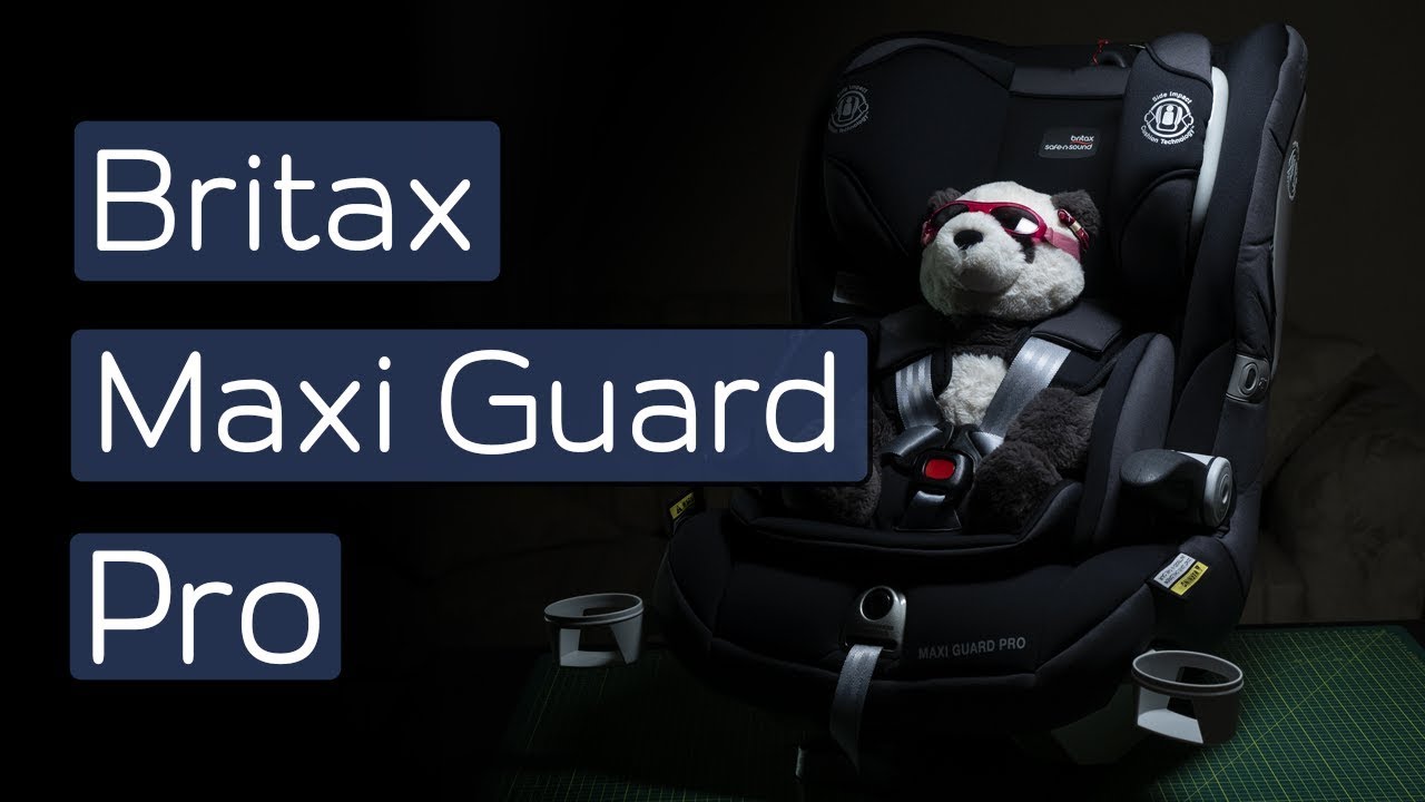 Britax Maxi Guard Pro Unboxing