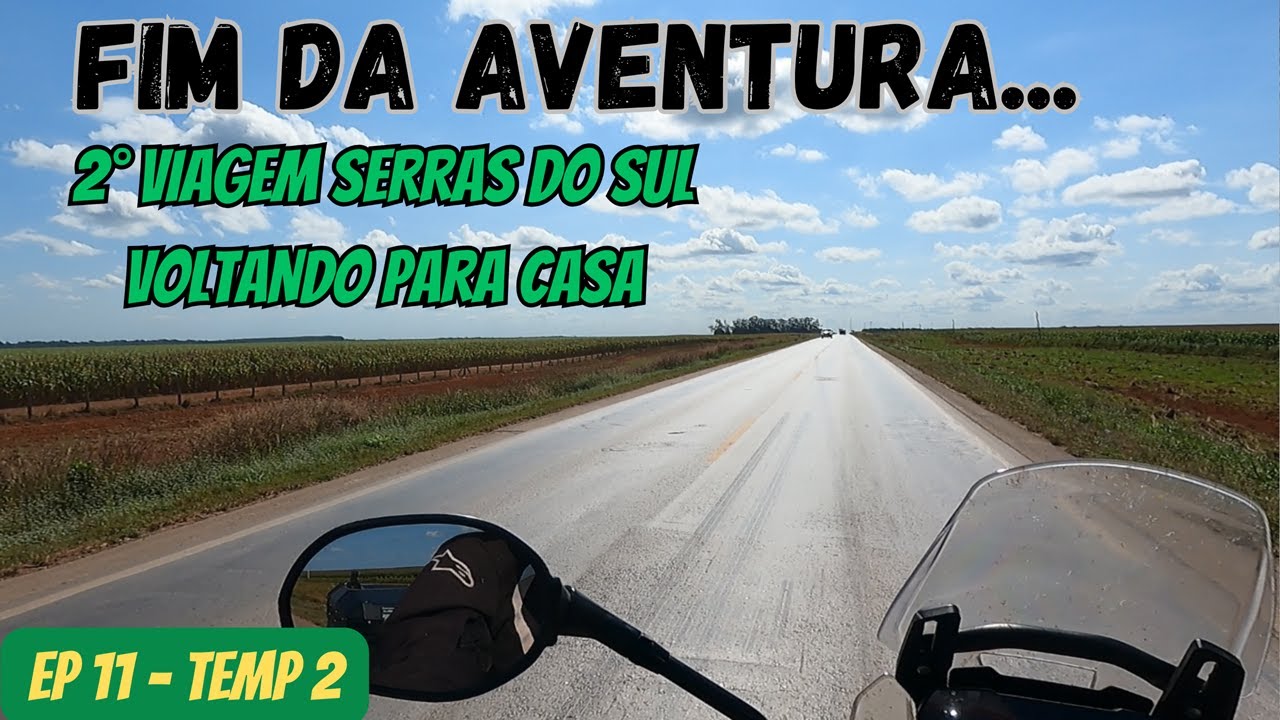 Último episódio 2ª Viagem Serras do Sul – Pelas rodovias de Mato Grosso.