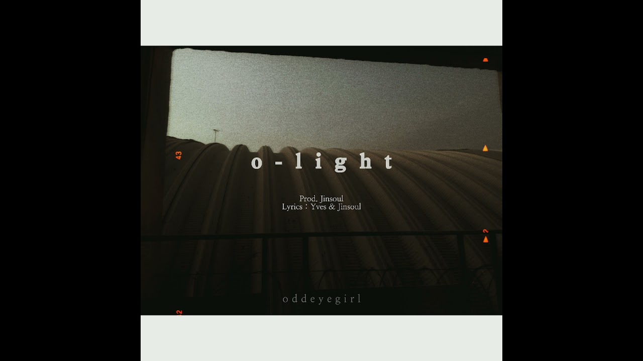 o-light (Prod. Jinsoul) (Lyrics. Yves-Jinsoul) LOONA