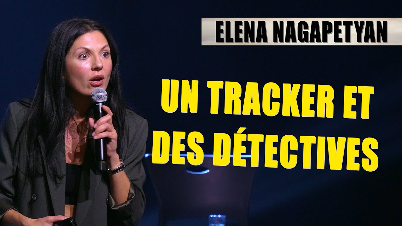 UN TRACKER ET DES DÉTECTIVES - ELENA NAGAPETYAN