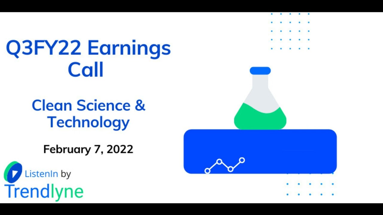 Clean Science & Technology Earnings Call for Q3FY22