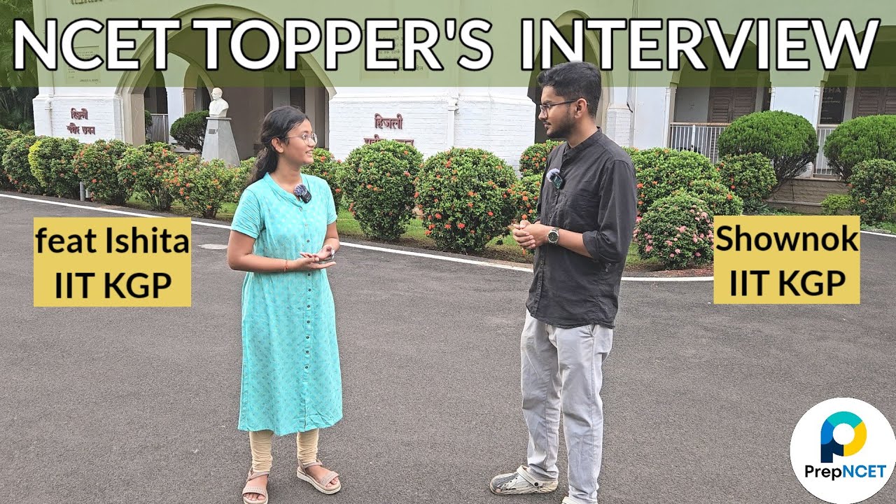 Ishita IIT Kharagpur NCET Toppers talk 🔥 | By Shownok Dutta IIT Kharagpur | Toppers Talk Series