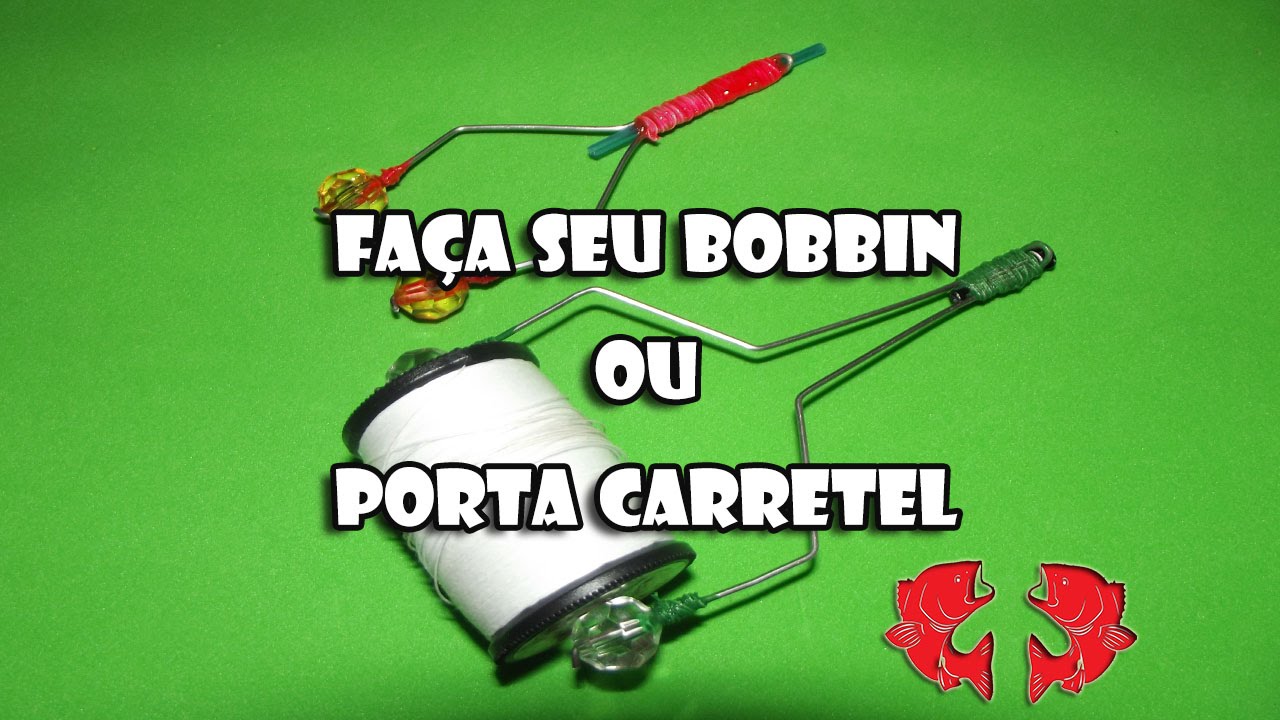 Faça seu Bobbin Porta Carretel [Dicas e Pescas]
