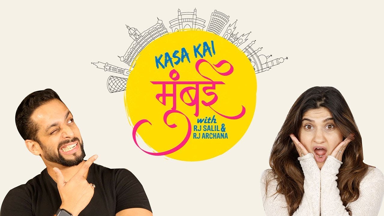 Kasa Kai Mumbai |RJ Salil and Archana Are All Set To Take You On a Thrilling Journey Through Mumbai