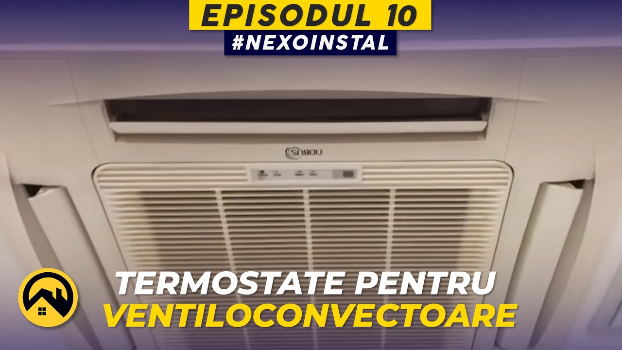 MONTAREA TERMOSTATULUI pentru VENTILOCONVECTOARE - LTV #Nexoinstal - EP.10