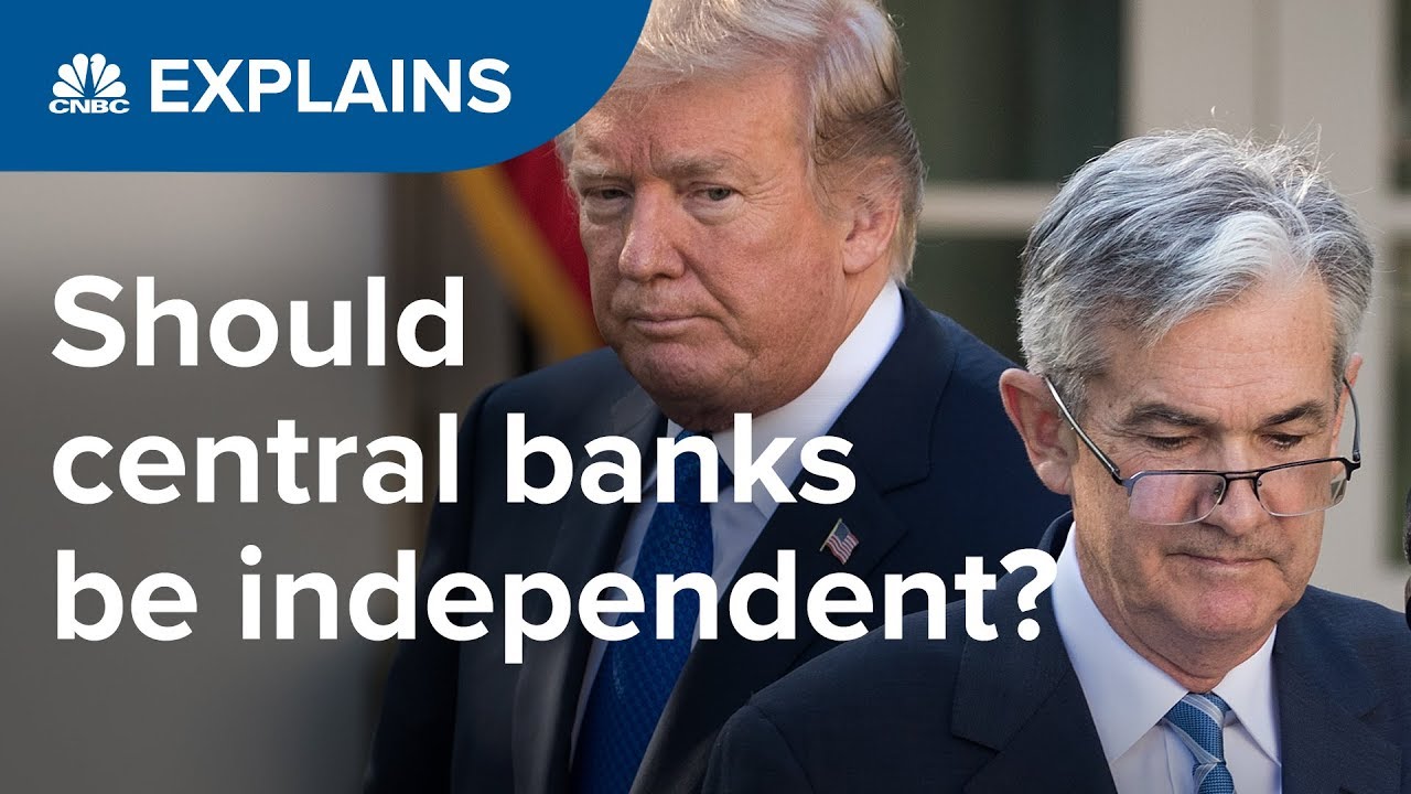 Should central banks be independent? | CNBC Explains