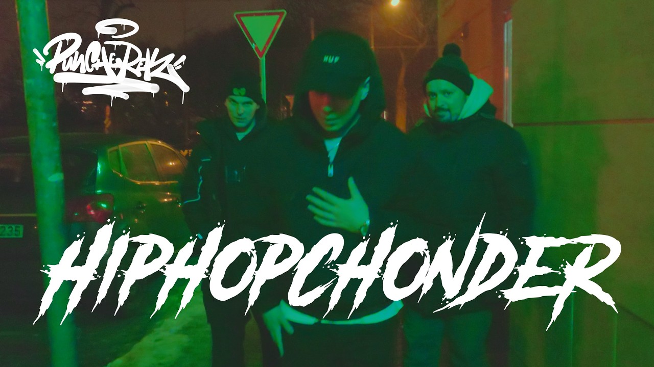 PUNCHEREK - HIPHOPCHONDER (Video)