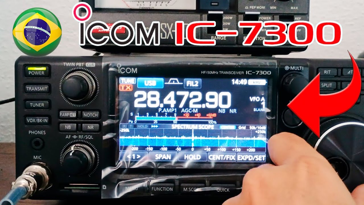 ICOM IC-7300 - HF/50MHZ MODELO USA - SDR TRANSCEIVER UNBOXING E TESTE QSO 10m