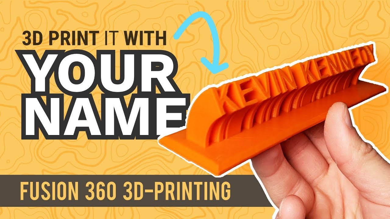 Fusion 360 Tutorial for Makers (2020) - Custom Name Plate