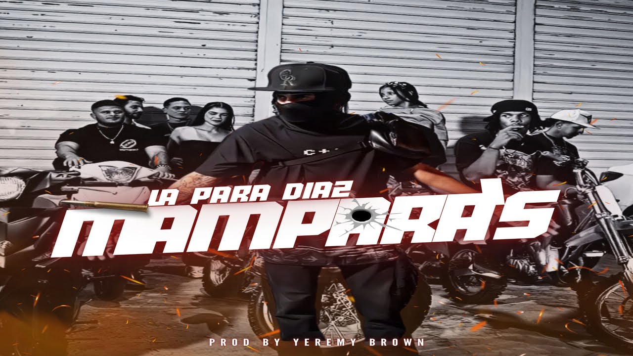 MAMPARA'S  - LA PARA DIAZ (VIDEO OFICIAL) #drill