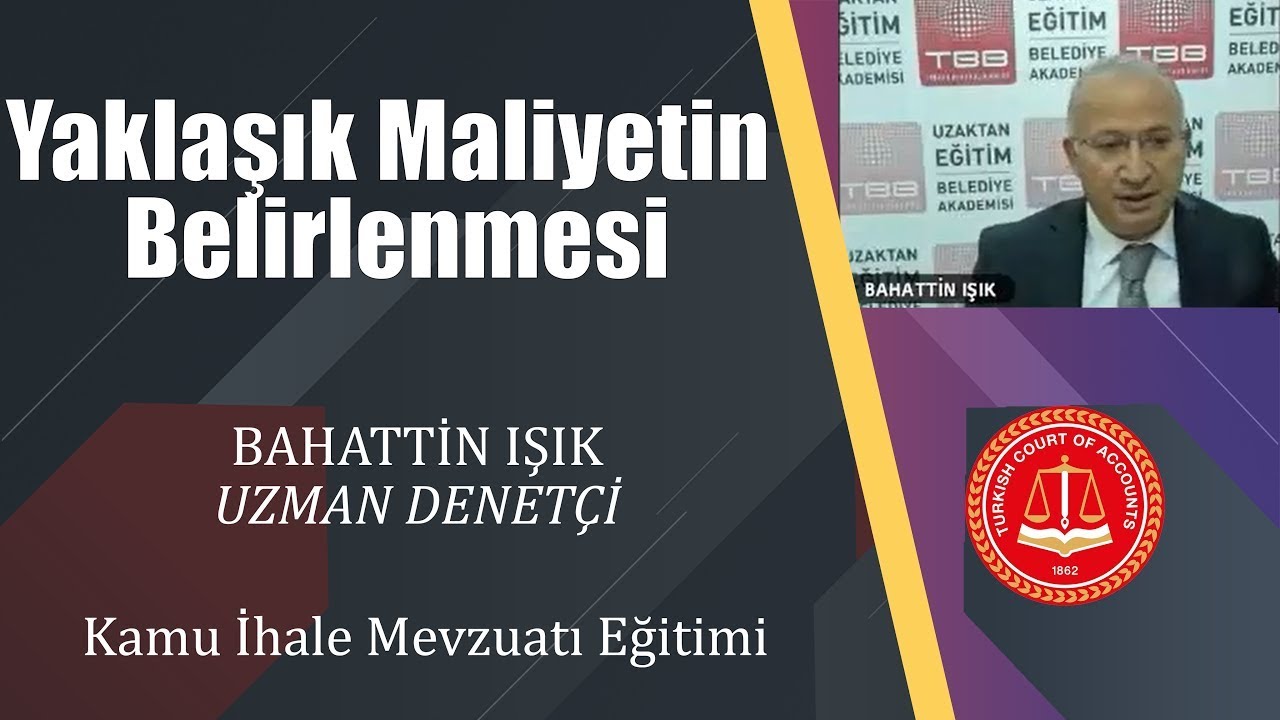 Yaklaşık Maliyetin Belirlenmesi