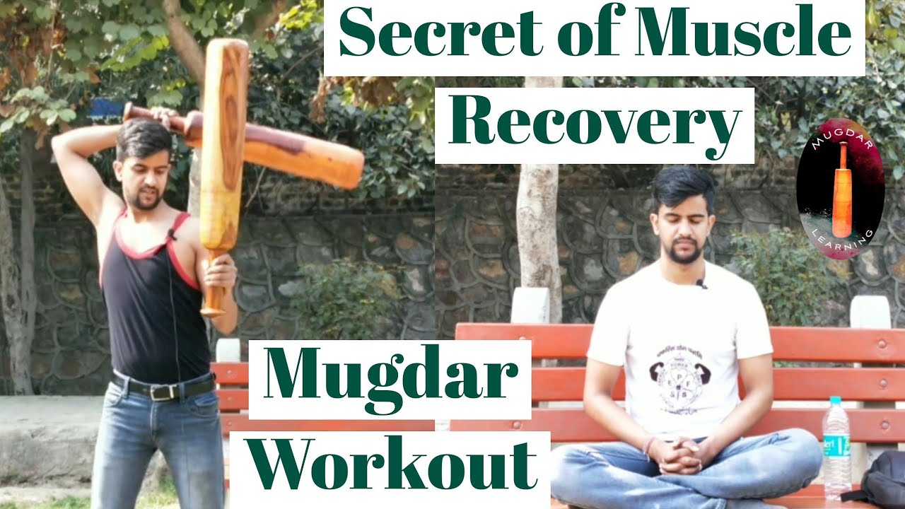 Best Mugdar Workout and Perfect Technique for Recovering Muscle/Body after Workout.