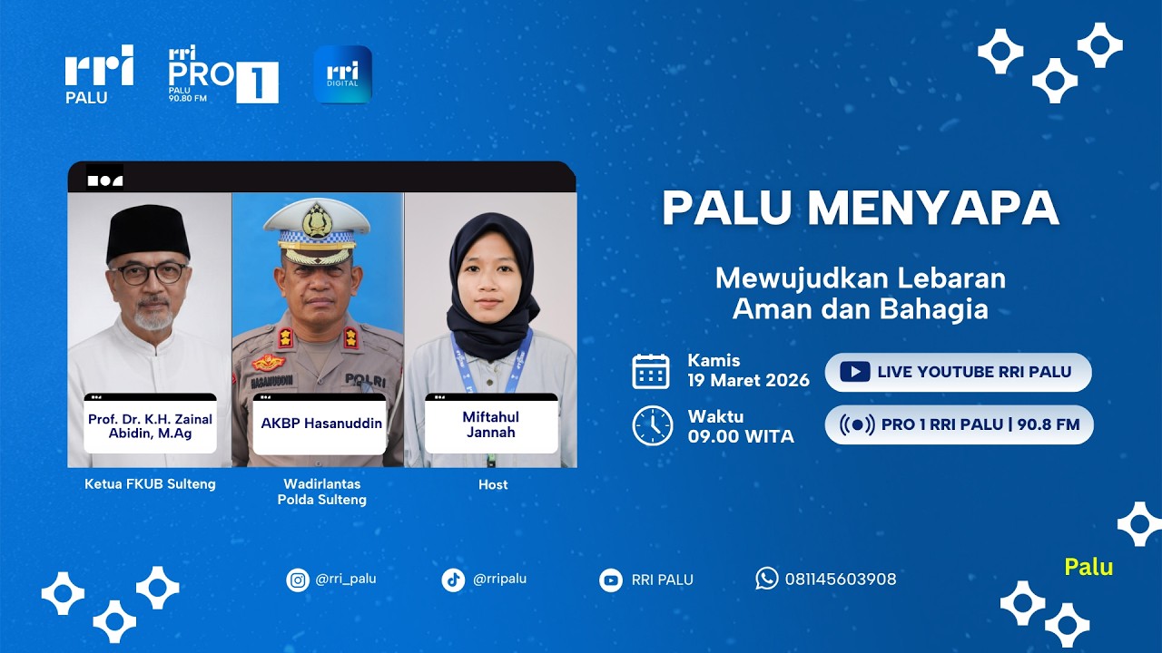 PALU MENYAPA : Mewujudkan Lebaran Aman dan Bahagia