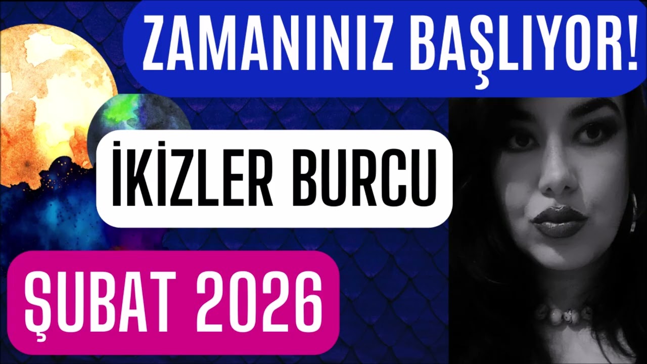 OH BE DİYORSUNUZ! - İKİZLER BURCU ŞUBAT 2026 BURÇ YORUMLARI - YILIN İLK TUTULMASI  