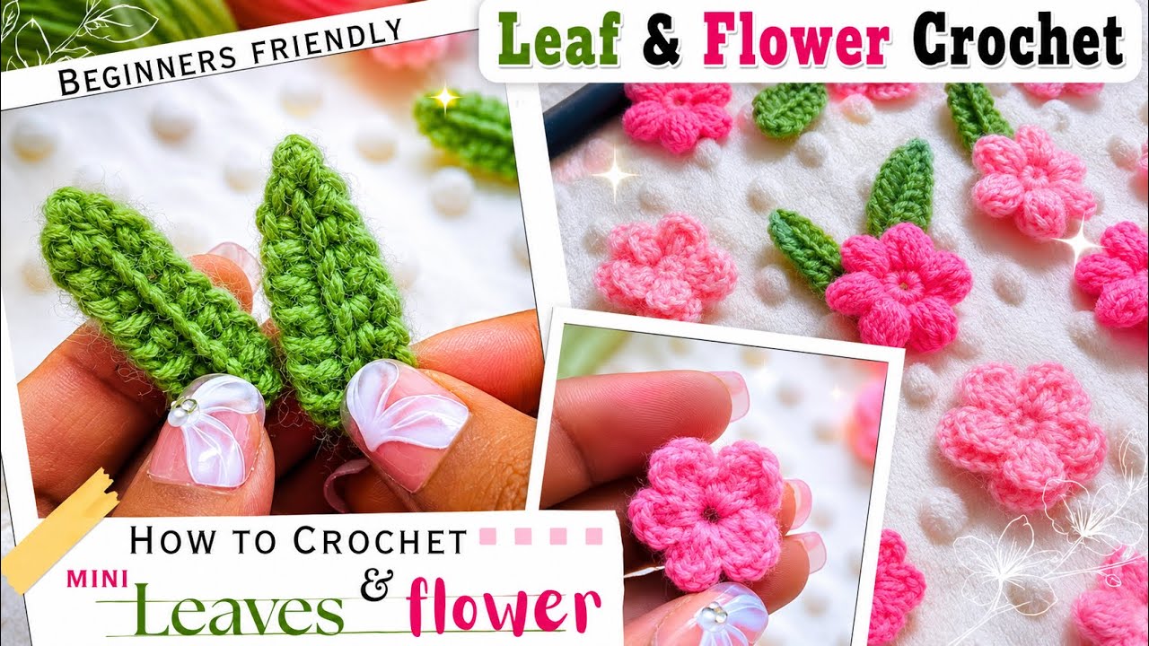 🌿 “Easy Crochet Leaf & Flower 🌸 | Beginners Must Try!”